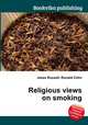 Religious views on smoking, Jesse Russell,Ronald Cohn 