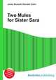 Two Mules for Sister Sara, Jesse Russell,Ronald Cohn 
