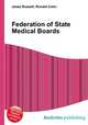 Federation of State Medical Boards, Jesse Russell,Ronald Cohn 