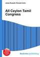 All Ceylon Tamil Congress, Jesse Russell,Ronald Cohn 