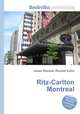 Ritz-Carlton Montreal, Jesse Russell,Ronald Cohn 
