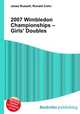 2007 Wimbledon Championships – Girls