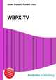 WBPX-TV, Jesse Russell,Ronald Cohn 