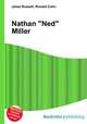 Nathan "Ned" Miller, Jesse Russell,Ronald Cohn 