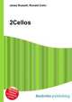 2Cellos, Jesse Russell,Ronald Cohn 