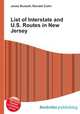List of Interstate and U.S. Routes in New Jersey, Jesse Russell,Ronald Cohn 