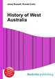History of West Australia, Jesse Russell,Ronald Cohn 