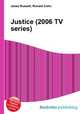 Justice (2006 TV series), Jesse Russell,Ronald Cohn 
