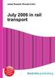 July 2006 in rail transport, Jesse Russell,Ronald Cohn 