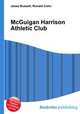 McGuigan Harrison Athletic Club, Jesse Russell,Ronald Cohn 