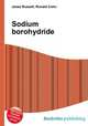 Sodium borohydride, Jesse Russell,Ronald Cohn 