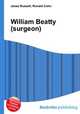 William Beatty (surgeon), Jesse Russell,Ronald Cohn 