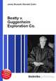 Beatty v. Guggenheim Exploration Co., Jesse Russell,Ronald Cohn 