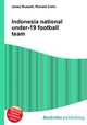 Indonesia national under-19 football team, Jesse Russell,Ronald Cohn 
