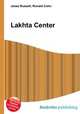 Lakhta Center, Jesse Russell,Ronald Cohn 