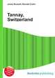 Tannay, Switzerland, Jesse Russell,Ronald Cohn 