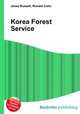 Korea Forest Service, Jesse Russell,Ronald Cohn 