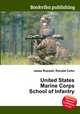 United States Marine Corps School of Infantry, Jesse Russell,Ronald Cohn 