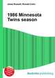 1986 Minnesota Twins season, Jesse Russell,Ronald Cohn 