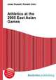 Athletics at the 2005 East Asian Games, Jesse Russell,Ronald Cohn 
