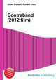 Contraband (2012 film), Jesse Russell,Ronald Cohn 