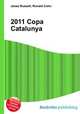 2011 Copa Catalunya, Jesse Russell,Ronald Cohn 