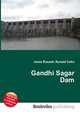 Gandhi Sagar Dam, Jesse Russell,Ronald Cohn 
