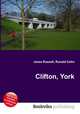 Clifton, York, Jesse Russell,Ronald Cohn 