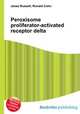 Peroxisome proliferator-activated receptor delta, Jesse Russell,Ronald Cohn 