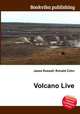 Volcano Live, Jesse Russell,Ronald Cohn 