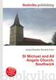 St Michael and All Angels Church, Southwick, Jesse Russell,Ronald Cohn 