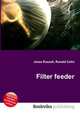 Filter feeder, Jesse Russell,Ronald Cohn 