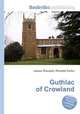 Guthlac of Crowland, Jesse Russell,Ronald Cohn 