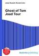 Ghost of Tom Joad Tour, Jesse Russell,Ronald Cohn 