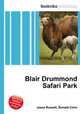 Blair Drummond Safari Park, Jesse Russell,Ronald Cohn 