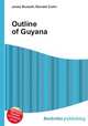 Outline of Guyana, Jesse Russell,Ronald Cohn 
