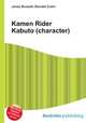 Kamen Rider Kabuto (character), Jesse Russell,Ronald Cohn 