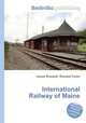 International Railway of Maine, Jesse Russell,Ronald Cohn 
