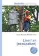Lineman (occupation), Jesse Russell,Ronald Cohn 