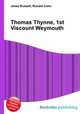 Thomas Thynne, 1st Viscount Weymouth, Jesse Russell,Ronald Cohn 