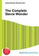 The Complete Stevie Wonder, Jesse Russell,Ronald Cohn 