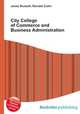 City College of Commerce and Business Administration, Jesse Russell,Ronald Cohn 