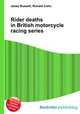 Rider deaths in British motorcycle racing series, Jesse Russell,Ronald Cohn 