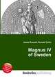 Magnus IV of Sweden, Jesse Russell,Ronald Cohn 