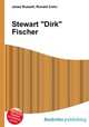 Stewart "Dirk" Fischer, Jesse Russell,Ronald Cohn 