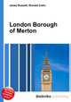 London Borough of Merton, Jesse Russell,Ronald Cohn 