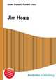 Jim Hogg, Jesse Russell,Ronald Cohn 
