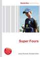 Super Fours, Jesse Russell,Ronald Cohn 