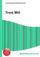 Trent Mill, Jesse Russell,Ronald Cohn 