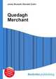 Quedagh Merchant, Jesse Russell,Ronald Cohn 